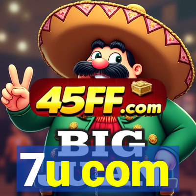 7u com
